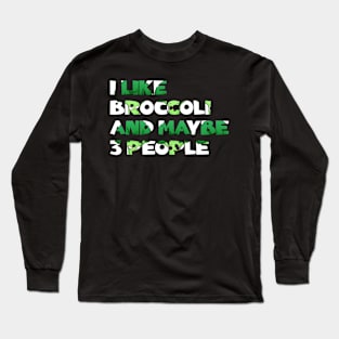 Broccoli t-shirt Long Sleeve T-Shirt